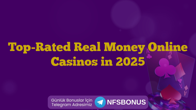 Top-Rated Real Money Online Casinos in 2025